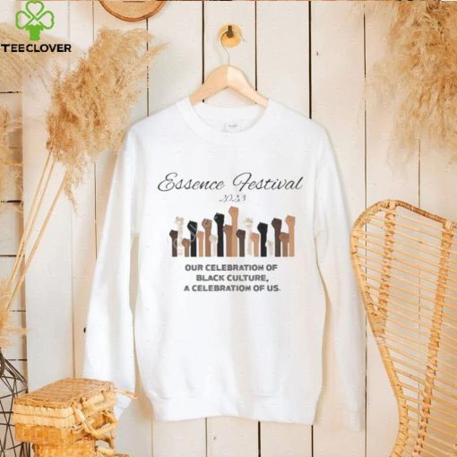 ESSENCE FESTIVAL 2023 OUR CELEBRATION OF BLACK CULTURE A CELEBRATION OF US SHIRT