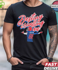 Eager Eyes Destiny Is Calling Me t shirt