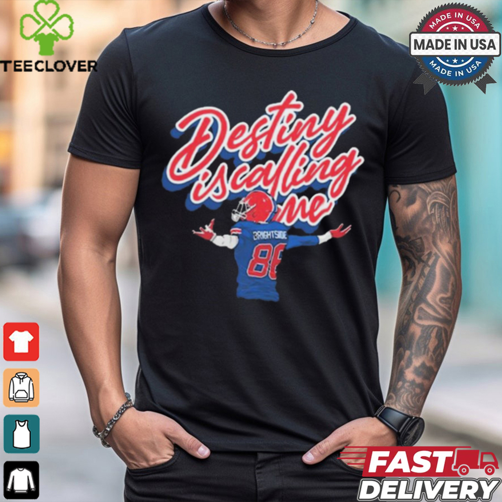 Eager Eyes Destiny Is Calling Me t shirt Eager Eyes Destiny Is Calling Me t shirt