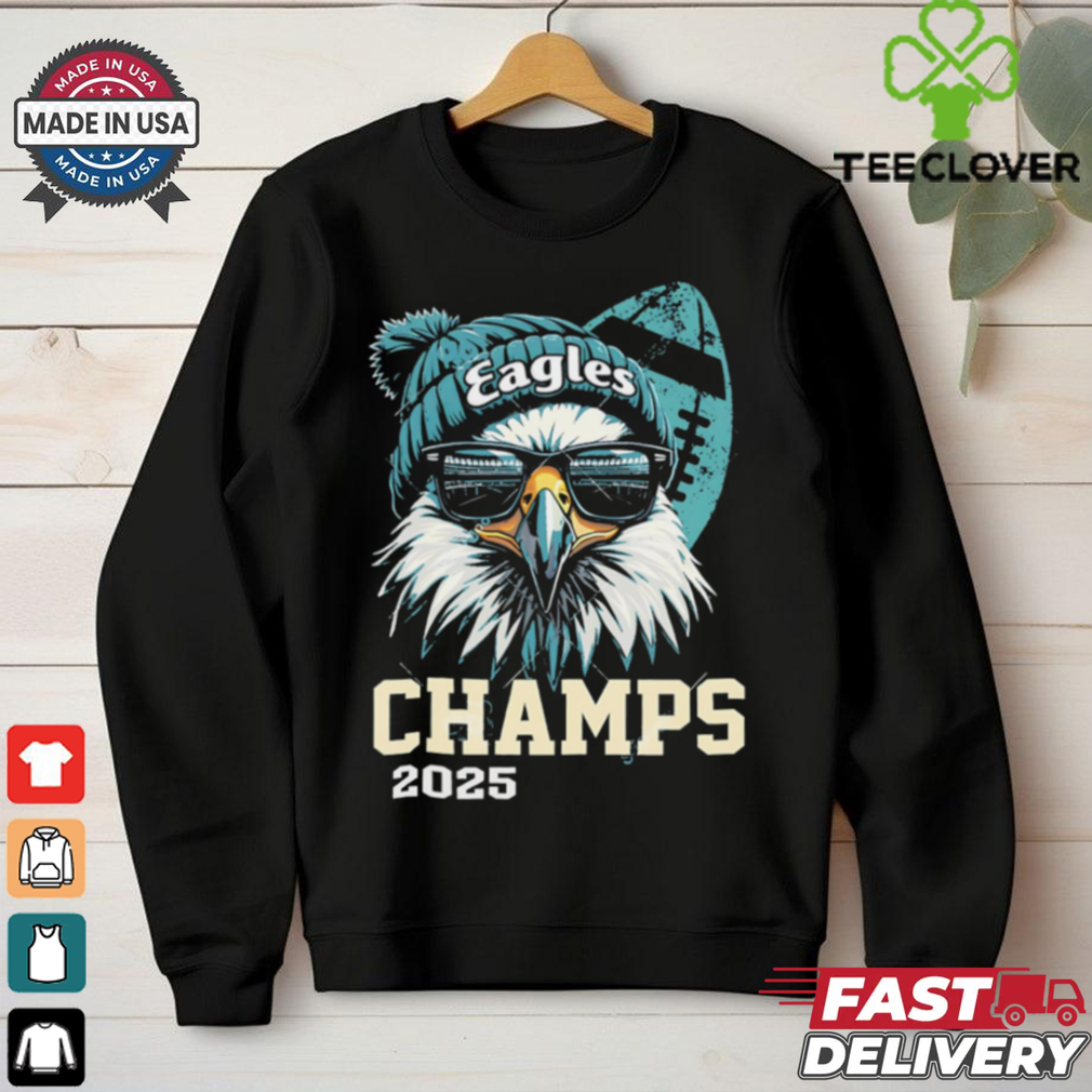 Eagles Bird Sunglasses Champs 2025 shirt Eagles Bird Sunglasses Champs 2025 shirt