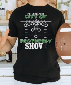 Eagles City of Brotherly Shove Shirt