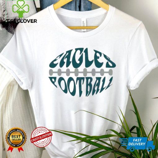 Eagles Football Philadelphia Eagles Fans Shirt