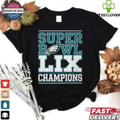 Eagles Super Bowl LIX Champions Shirt
