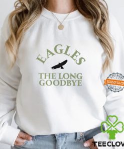 Eagles the long goodbye shirt