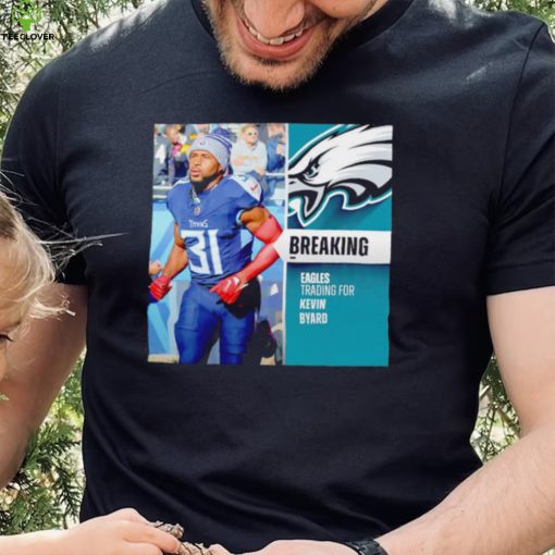 Eagles trading for Kevin Byard hoodie, sweater, longsleeve, shirt v-neck, t-shirt