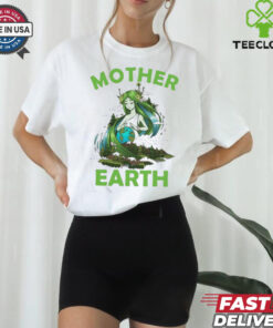 Earth Day 2024 Mother Earth T Shirt