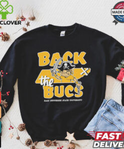 East Tennessee State Buccaneers football back the bucs hoodie, sweater, longsleeve, shirt v-neck, t-shirt