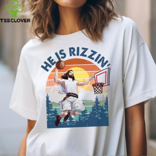 Easter He Is Rizzin Funny Jesus hoodie, sweater, longsleeve, shirt v-neck, t-shirt