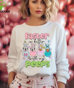 Easter Is Better With My Peeps shirt