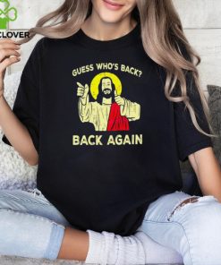 Easter Jesus Guess Who’S Back Back Again Shirts