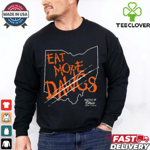 Eat More Dawgs Battle Of Ohio t hoodie, sweater, longsleeve, shirt v-neck, t-shirt