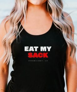 Eat My Sack Steve Will Do It Shirt