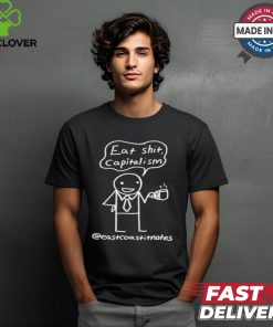 Eat Shit Capitalism East Coast Notes It