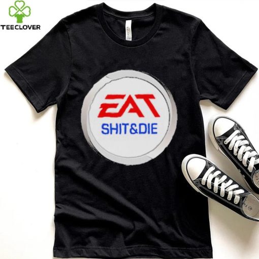 Eat Shit and Die Jigsaw Puzzle T Shirt