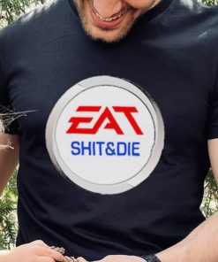 Eat Shit and Die Jigsaw Puzzle T Shirt