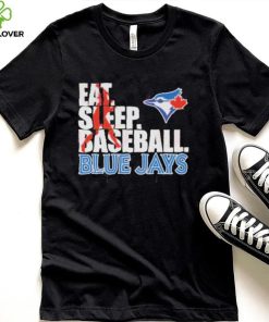 Eat Sleep Baseball Blue Jays T Shirt