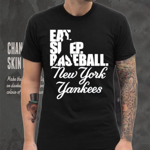 Eat Sleep Baseball New York Yankees 2023 Shirt