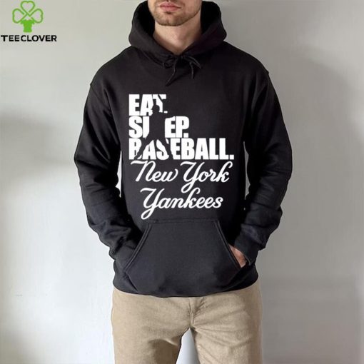 Eat Sleep Baseball New York Yankees 2023 Shirt