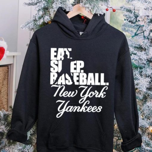 Eat Sleep Baseball New York Yankees 2023 Shirt