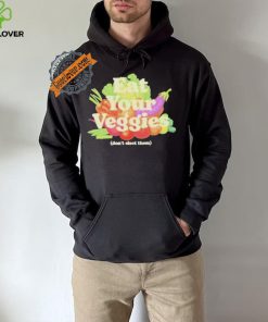 Eat Your Veggies Don’t Elect Them Shirt