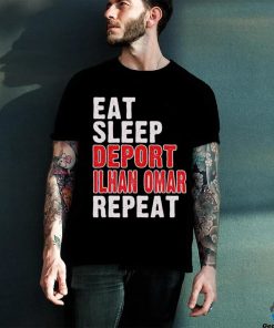 Eat sleep deport Ilhan Omar repeat hoodie, sweater, longsleeve, shirt v-neck, t-shirt