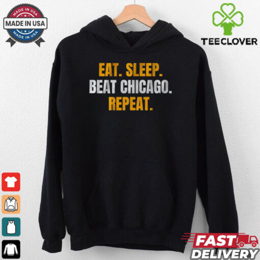 Eat. Sleep. Beat Chicago. Repeat. T Shirt
