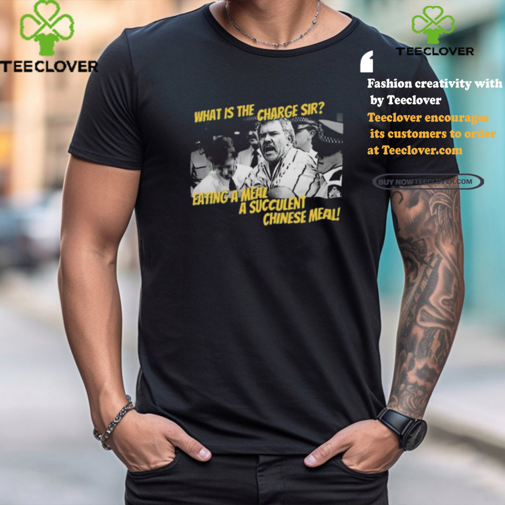 Eating meal a succulent chinese meal shirt Eating meal a succulent chinese meal shirt