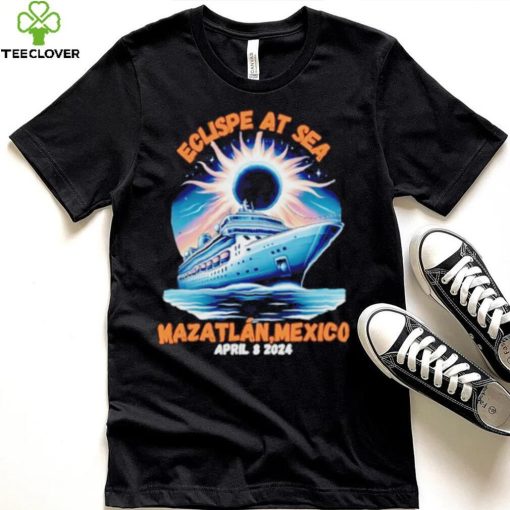 Eclipse cruise ship at sea Mazatlan Mexico 2024 shirt