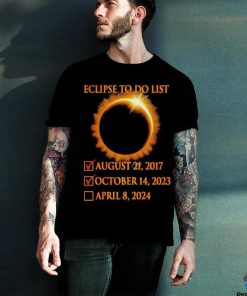 Eclipse to do list 2017 2023 hoodie, sweater, longsleeve, shirt v-neck, t-shirt