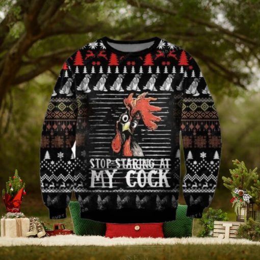 Ed Stop Staring At My Cock Chicken Lover Ugly Sweater