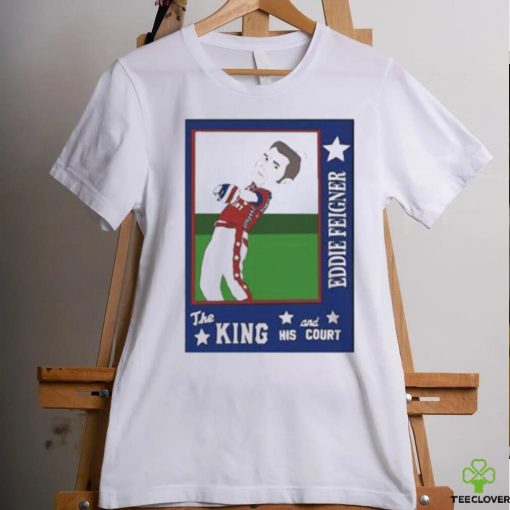 Eddie Feigner The King And His Court Shirt