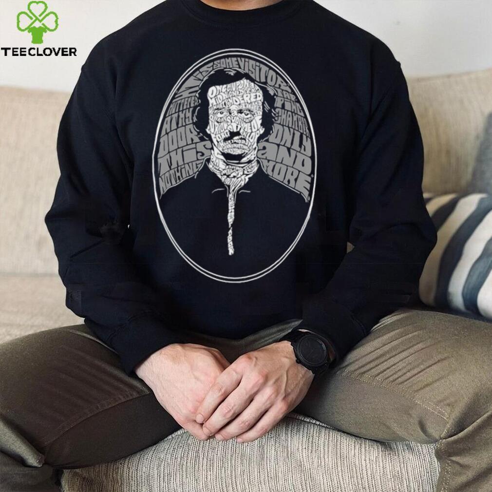 Edgar Allan Poe and some of the text from The Raven art shirt Edgar Allan Poe and some of the text from The Raven art shirt
