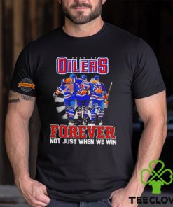 Edmonton Oilers forever not just when we win signatures hoodie, sweater, longsleeve, shirt v-neck, t-shirt