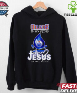 Edmonton Oilers in my veins Jesus in my heart drop blood shirt