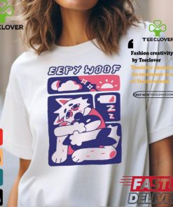 Eepy Woof Shirt