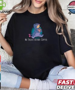 Eeyore No Talkie Before Coffee T Shirt