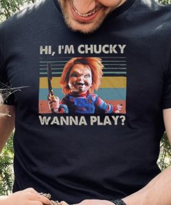 Hi Im Chucky Wanna Play Chucky T Shirt