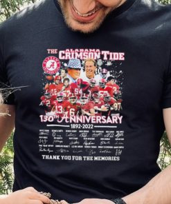 The Alabama Crimson Tide 130th Anniversary Signature Thank You For The Memories Shirt