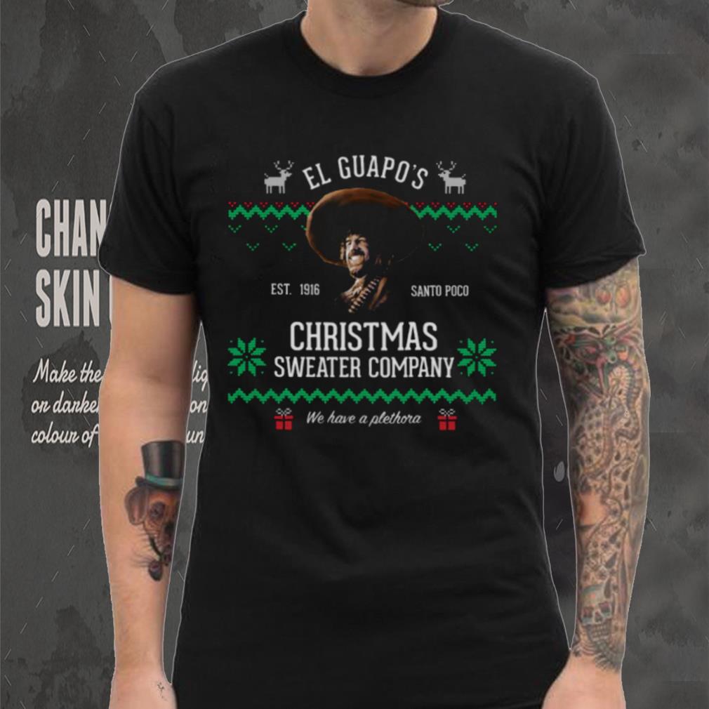 El Guapo’s Christmas Company Xmas shirt El Guapo’s Christmas Company Xmas shirt