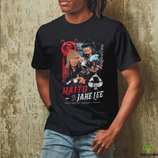 El Ingobernable Good Looking Emperor Tetsuya Naito and Jake Lee shirt