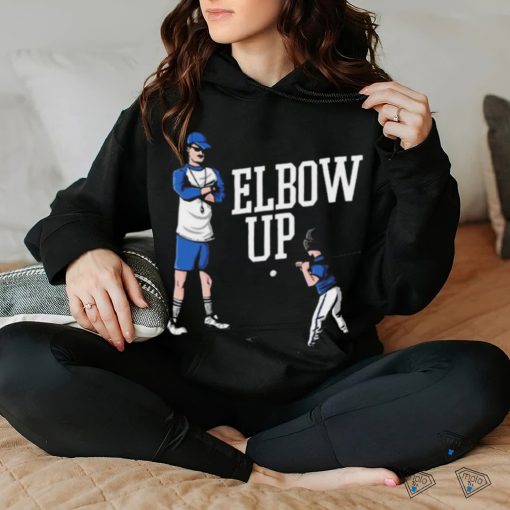 Elbow Up hoodie, sweater, longsleeve, shirt v-neck, t-shirt