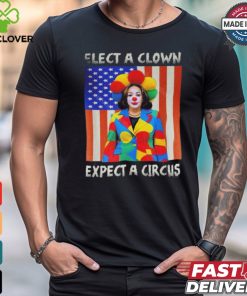 Elect A Clown Expect A Circus Anti Kamala Harris Shirt
