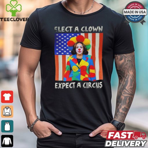 Elect A Clown Expect A Circus Anti Kamala Harris Shirt