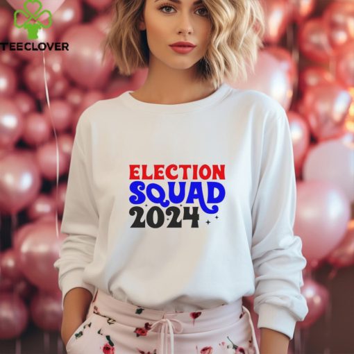 Election squad 2024 Shirt