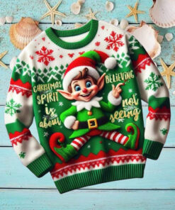 Elf Christmas Spirit Is About Believing Not Seeing Ugly Sweater