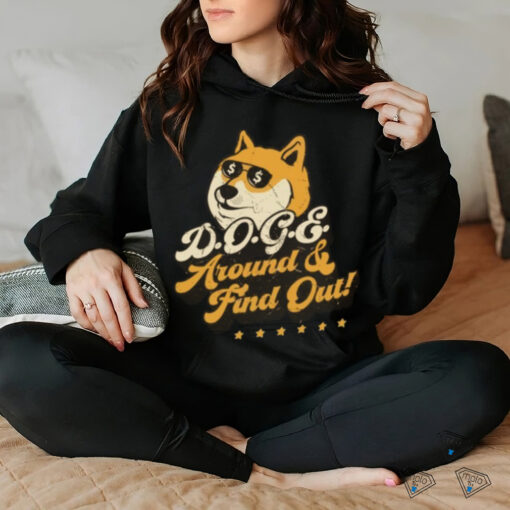 Elon Musk DOGE Around & Find Out 2025 Shirt
