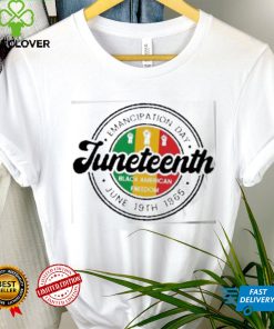 Emancipation Day June 19th 1865 Juneteenth Shirt 3 Emancipation Day June 19th 1865 Juneteenth Shirt