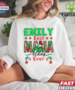 Emily Best Mama Claus Ever Shirt
