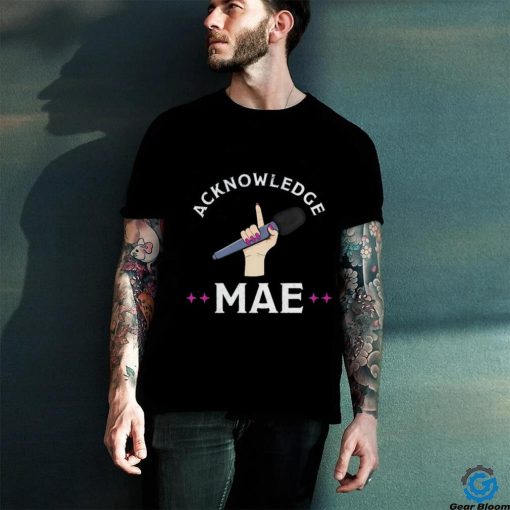 Emily Mae Acknowledge Mae hoodie, sweater, longsleeve, shirt v-neck, t-shirt