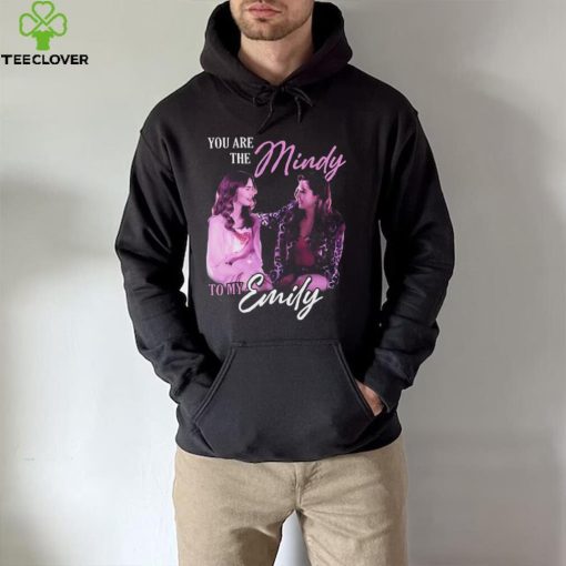 Emily in paris mindy to my emily emily in paris 2023 shirt